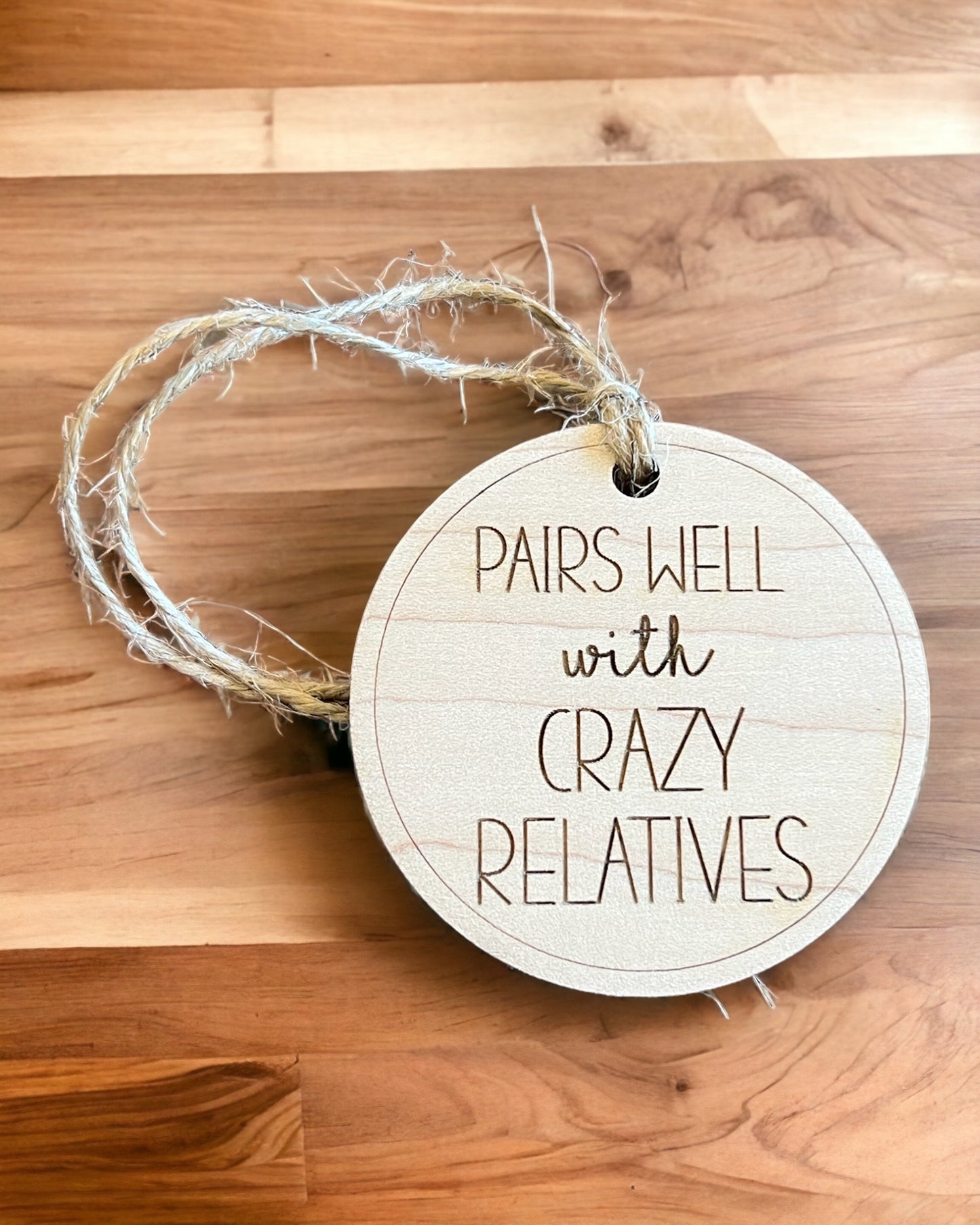 Pairs Well with Crazy Relatives | Wine Bottle Tag | Funny Wine Tags