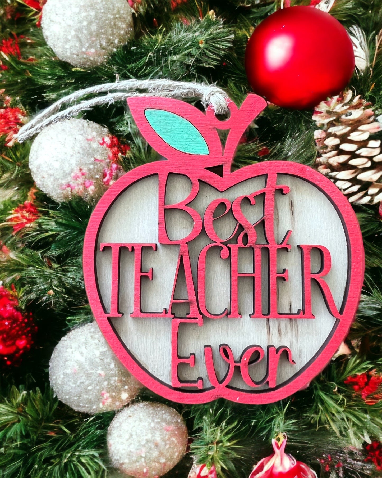 Best Teacher Ever Ornament