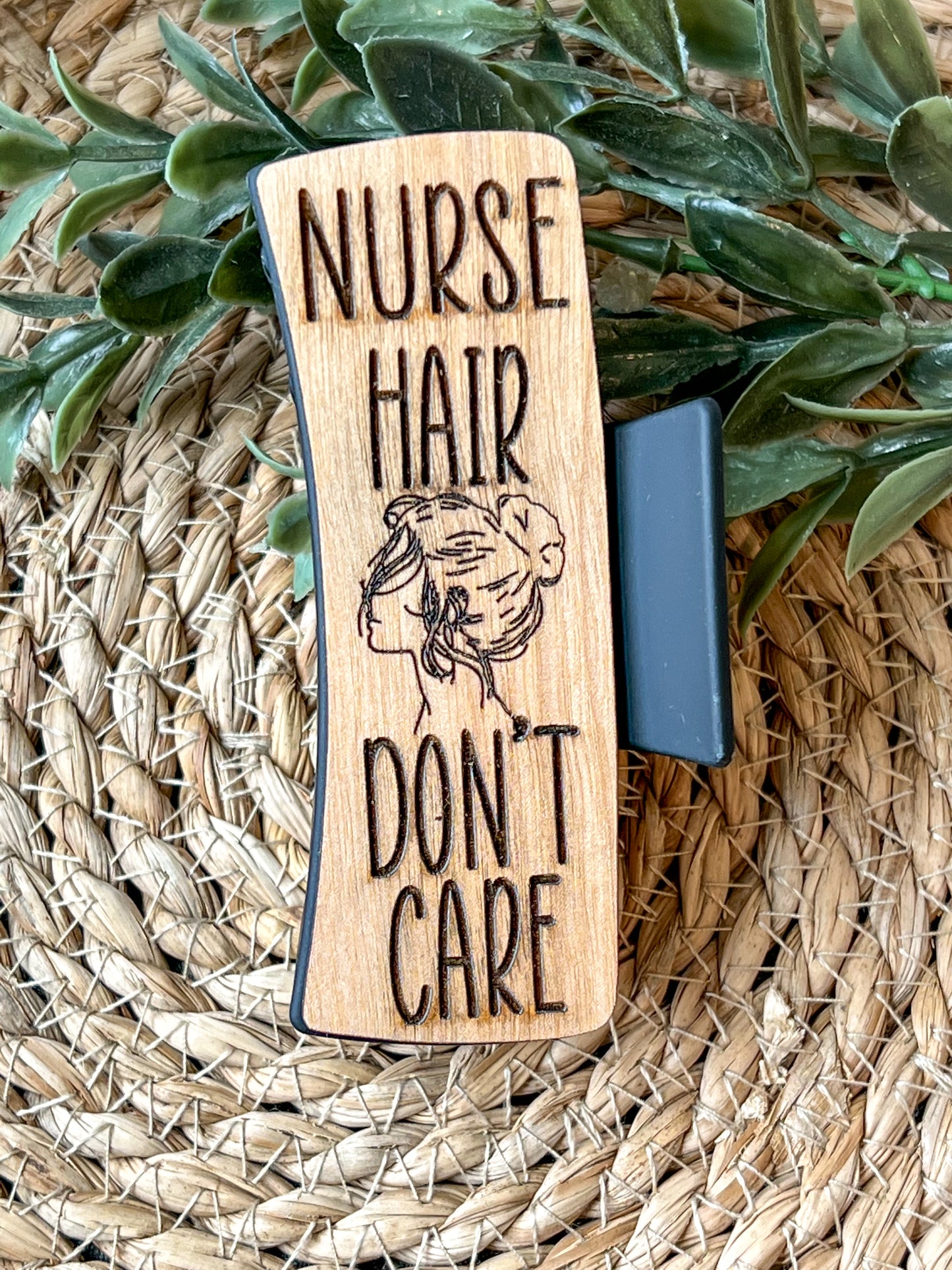 Nurse Hair Don't Care Hair Clip