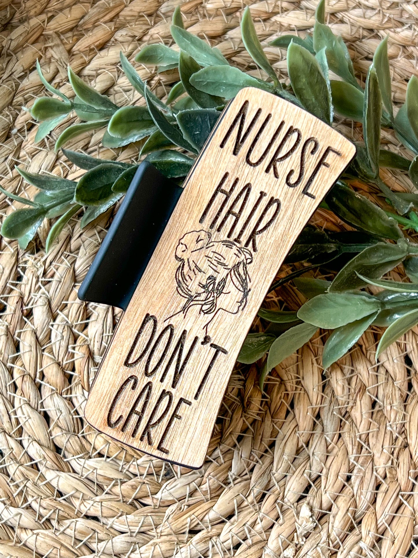 Nurse Hair Don't Care Hair Clip