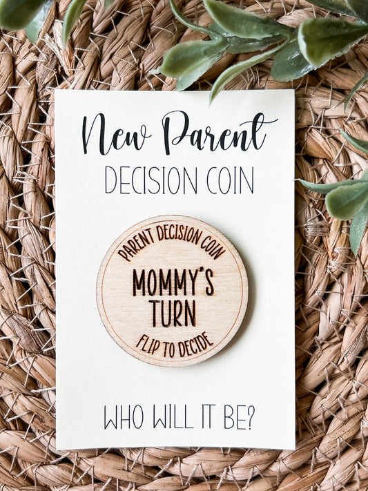 New Parent Decision Coin