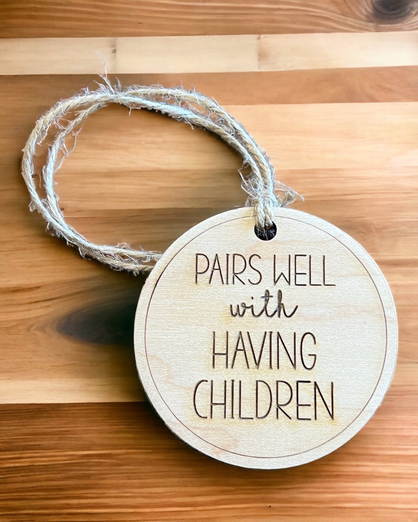 Pairs Well with Having Children | Wine Bottle Tag | Funny Wine Tags