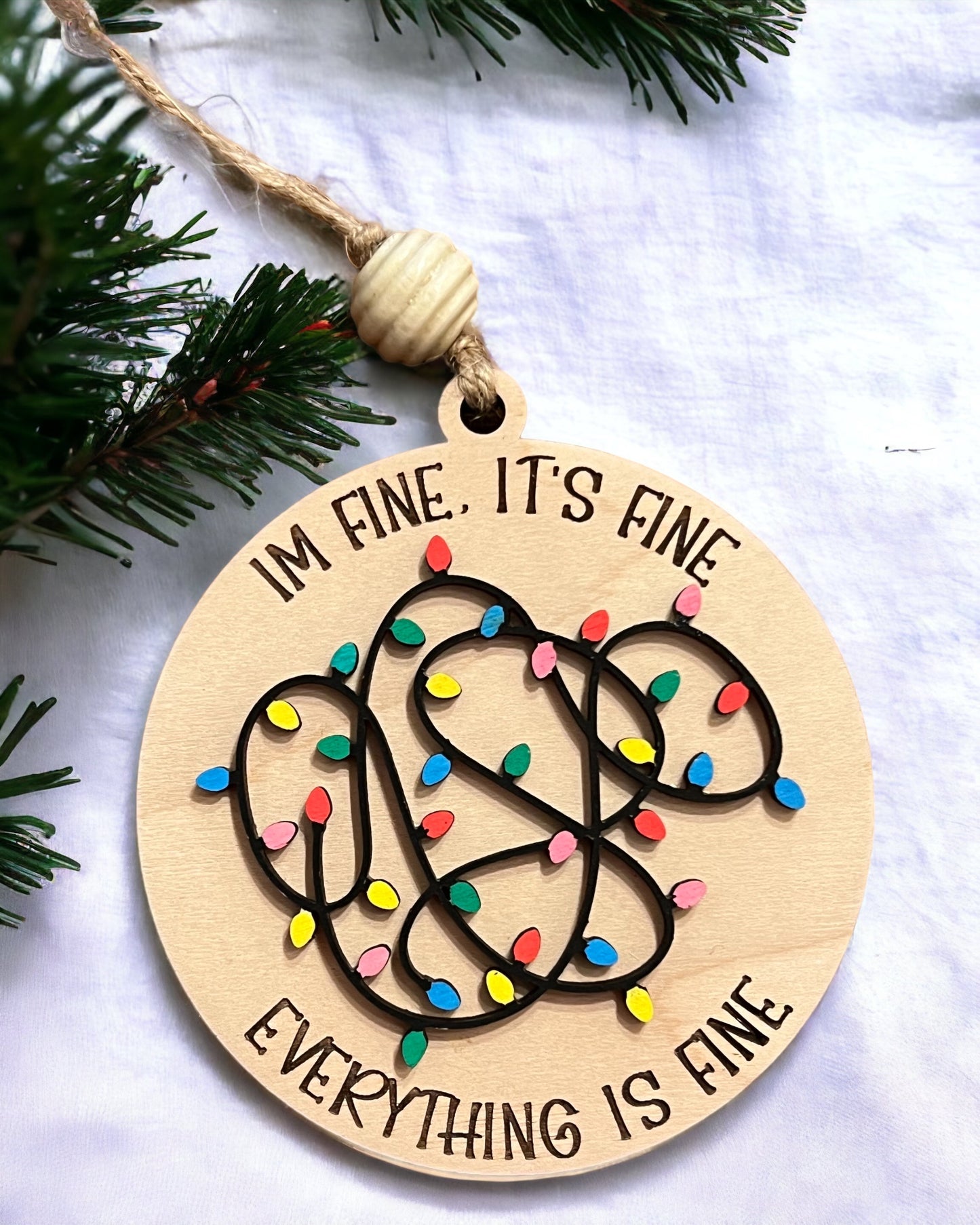 I'm Fine, It's Fine, Everything is Fine Ornament