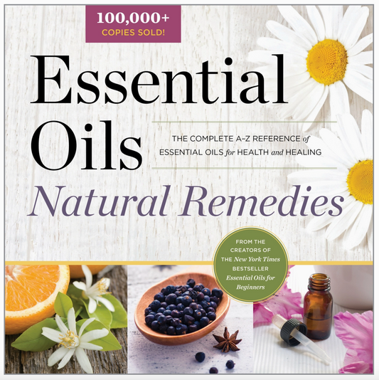 Essential Oils - Natural Remedies