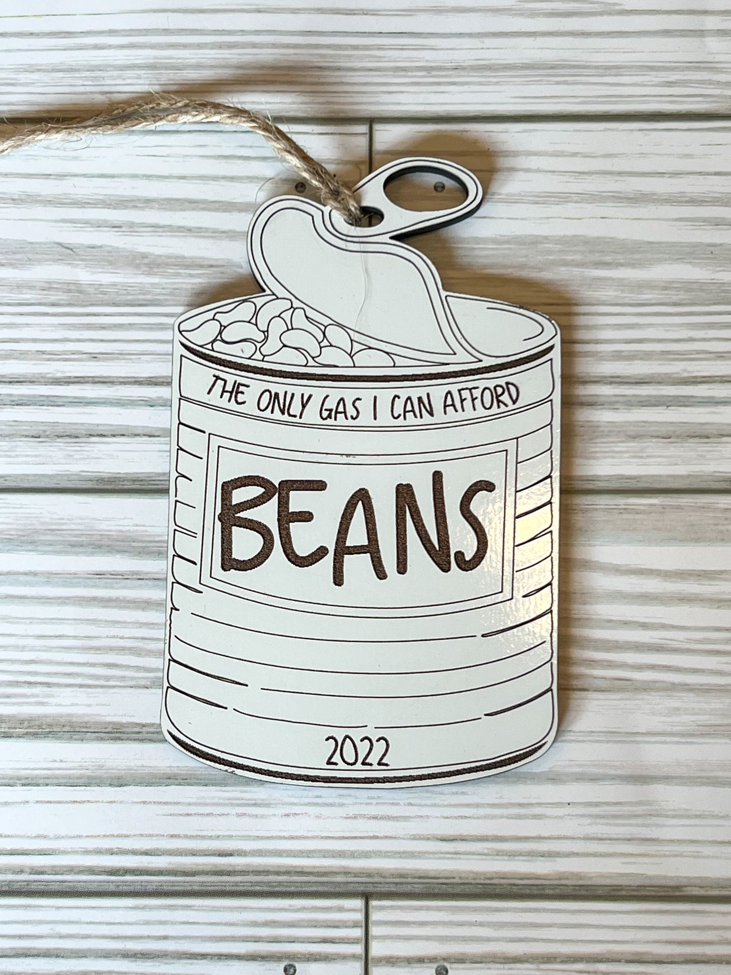 Beans are the only gas I can afford ornament