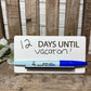 Dry/Wet Erase Countdown stand display